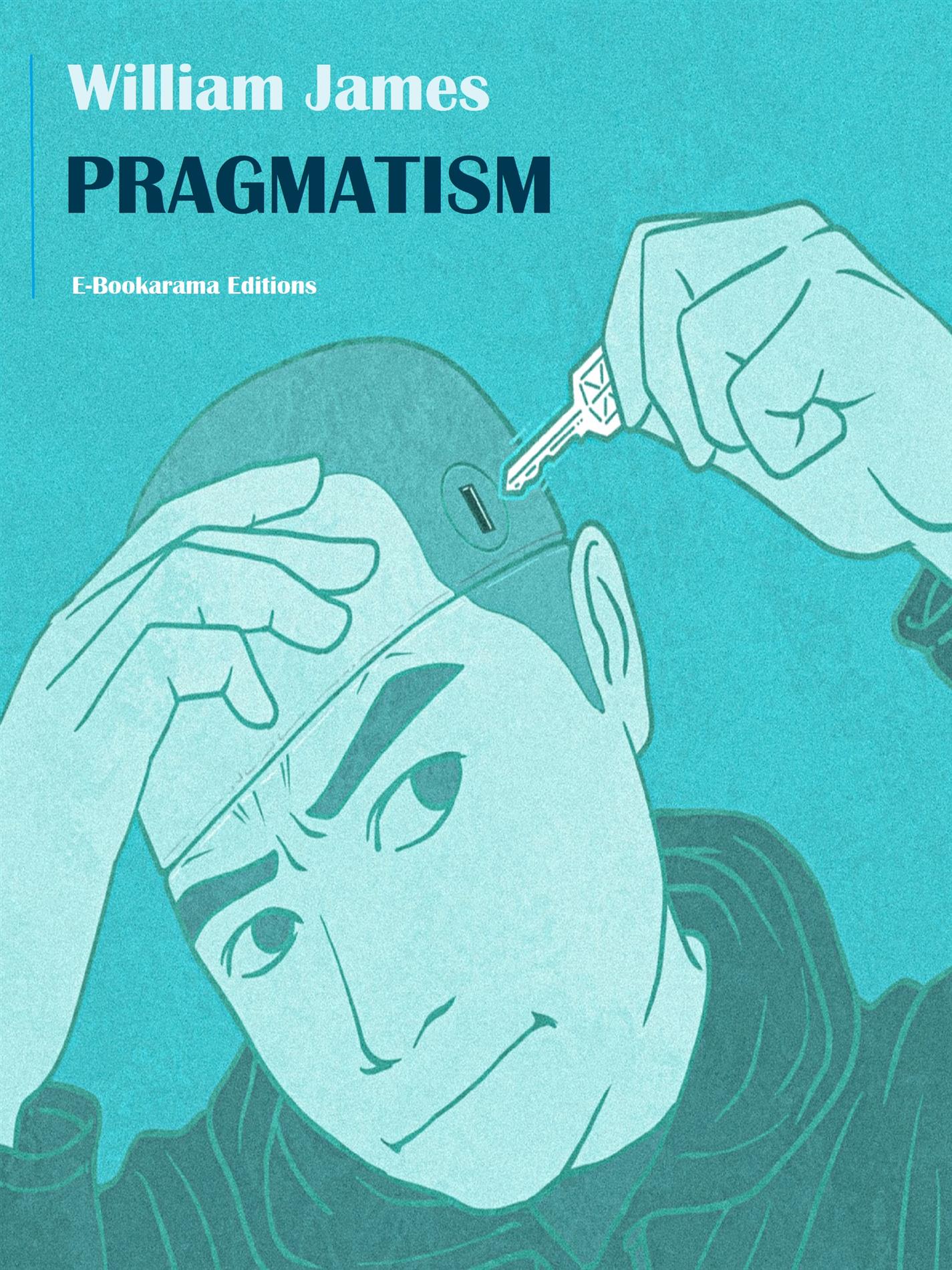 Pragmatism - William James - E-Book