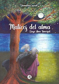 Matices del alma - Jennifer Cryssil - E-Book