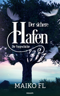 Der sichere Hafen - Maiko FL - E-Book