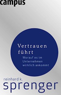 Vertrauen führt - Reinhard K. Sprenger - E-Book