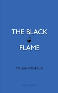 The Black Flame - Stanley Weinbaum - E-Book