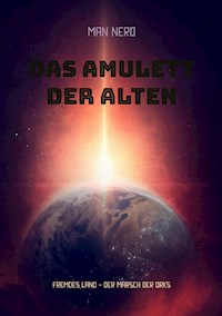 Das Amulett der Alten - Man Nero - E-Book