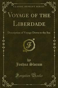 Voyage of the Liberdade - Joshua Slocum - E-Book