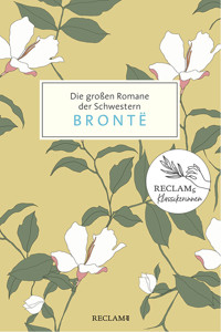 Die großen Romane der Schwestern Brontë - Anne Bronte - E-Book