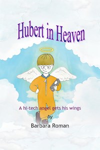 Hubert in Heaven - B. Roman - E-Book