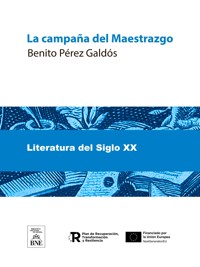 La campaña del Maestrazgo - Benito Pérez Galdòs - kostenlos E-Book