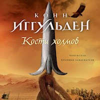 Кости холмов - Конн Иггульден - Hörbuch