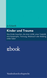 Kinder und Trauma - Jo Eckardt - E-Book
