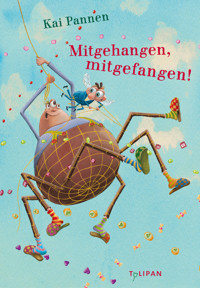 Mitgehangen, mitgefangen! - Kai Pannen - E-Book