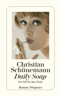 Daily Soap - Christian Schünemann - E-Book