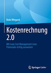 Kostenrechnung 2.0 - Bodo Wiegand - E-Book