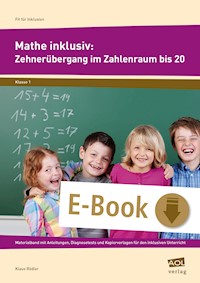 Mathe inklusiv: Zehnerübergang im ZR bis 20 - Klaus Rödler - E-Book