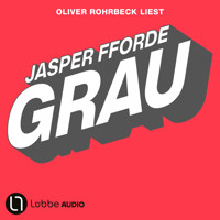 Grau - Die Farben-Trilogie, Teil 1 (Gekürzt) - Jasper Fforde - Hörbuch