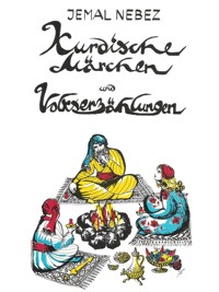 Kurdische Märchen und Volkserzählungen - Jemal Nebez - E-Book