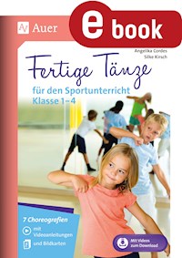 Fertige Tänze für den Sportunterricht Klasse 1-4 - Angelika Cordes - E-Book
