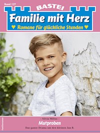 Familie mit Herz 127 - Silvia Milius - E-Book