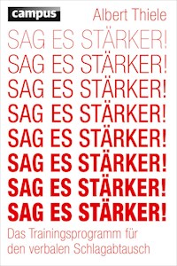 Sag es stärker! - Albert Thiele - E-Book