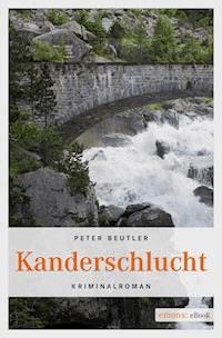 Kanderschlucht - Peter Beutler - E-Book