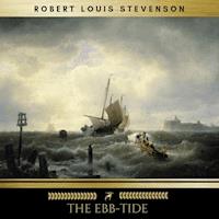 The Ebb-Tide - Robert Louis Stevenson - Hörbuch