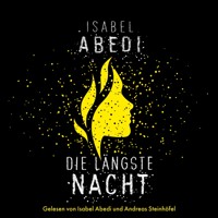 Die längste Nacht - Isabel Abedi - Hörbuch