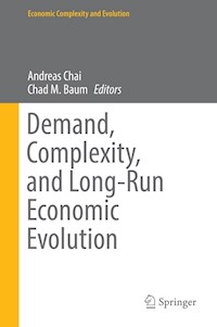Demand, Complexity, and Long-Run Economic Evolution -  - E-Book