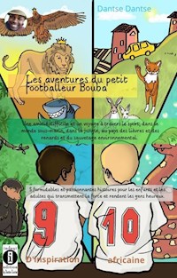 Les aventures du petit footballeur Bouba - Guy Dantse - E-Book