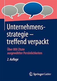 Unternehmensstrategie - treffend verpackt - - E-Book