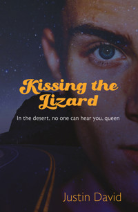 Kissing the Lizard - Justin David - E-Book