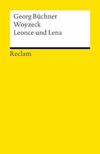 Woyzeck. Leonce und Lena - Georg Büchner - E-Book
