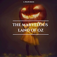 The Marvelous Land of Oz - L. Frank Baum - Hörbuch