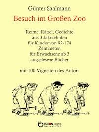 Besuch im großen Zoo - Günter Saalmann - E-Book