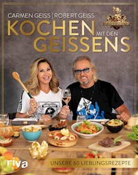 Kochen mit den Geissens - Carmen Geiss - E-Book