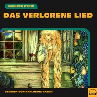 Das verlorene Lied - Manfred Kyber - Hörbuch