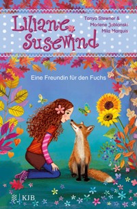 Liliane Susewind – Eine Freundin für den Fuchs - Marlene Jablonski - E-Book
