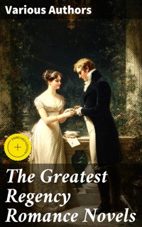 The Greatest Regency Romance Novels - Samuel Richardson - E-Book