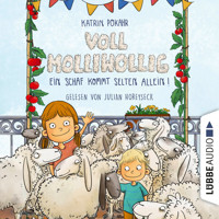 Voll molliwollig! - Ein Schaf kommt selten allein (Ungekürzt) - Katrin Pokahr - Hörbuch