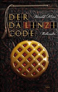 Der Da-Linzi-Code - Harald Mini - E-Book