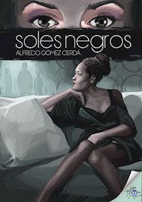 Soles negros - Alfredo Gómez Cerdá - E-Book