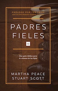 Padres Fieles - Stuart Scott - E-Book
