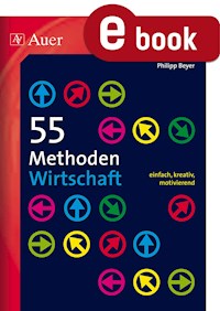 55 Methoden Wirtschaft - Philipp Beyer - E-Book