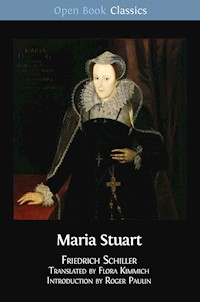 Maria Stuart - Friedrich Schiller - E-Book
