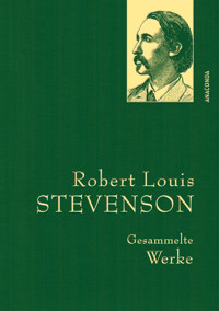 Robert Louis Stevenson, Gesammelte Werke - Robert Louis Stevenson - E-Book