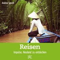 Reisen - Andrea Specht - E-Book