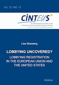 Lobbying Uncovered? - Lisa Moessing - E-Book