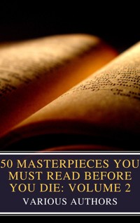50 Masterpieces You Must Read Before You Die: Volume 2 - Louisa May Alcott - E-Book