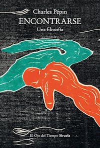 Encontrarse - Charles Pépin - E-Book