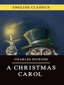 A Christmas Carol - Charles Dickens. - E-Book