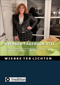 Wiebkes Tagebuch VIII (E-Book) - Wiebke ter Lichten - E-Book
