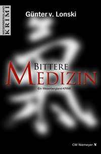 Bittere Medizin - Günter von Lonski - E-Book
