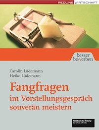 Fangfragen im Vorstellungsgespräch souverän meistern - Heiko Lüdemann - E-Book